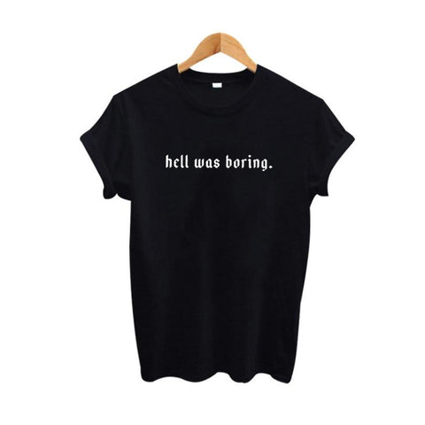 Hell Was Boring Hipster  T Shirt